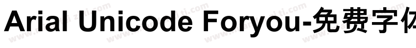 Arial Unicode Foryou字体转换